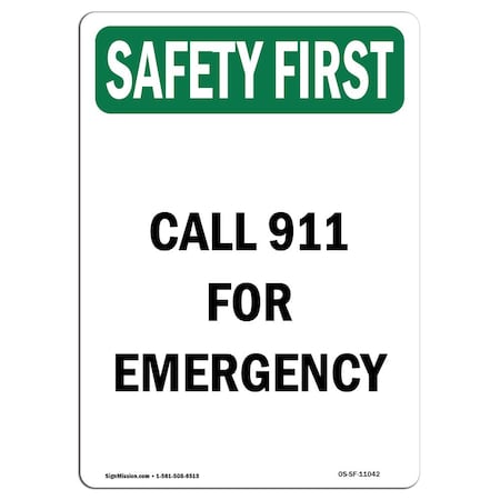 OSHA SAFETY FIRST Sign, Call 911 For Emergency, 5in X 3.5in Decal, 10PK
